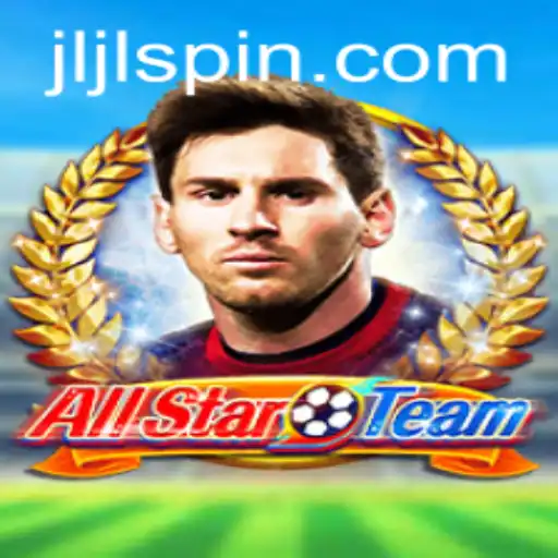 AllStarTeam: A New Gaming Experience by JiliSpin.com