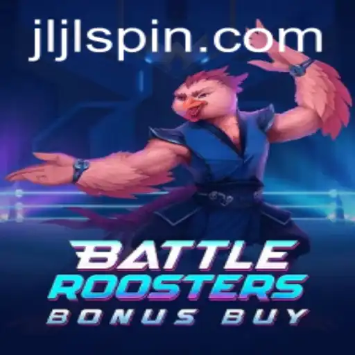 BattleRoostersBonusBuy: A Dynamic Gaming Experience with JiliSpin.com