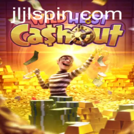 Exploring the World of WildHeistCashout: A Thrilling Adventure