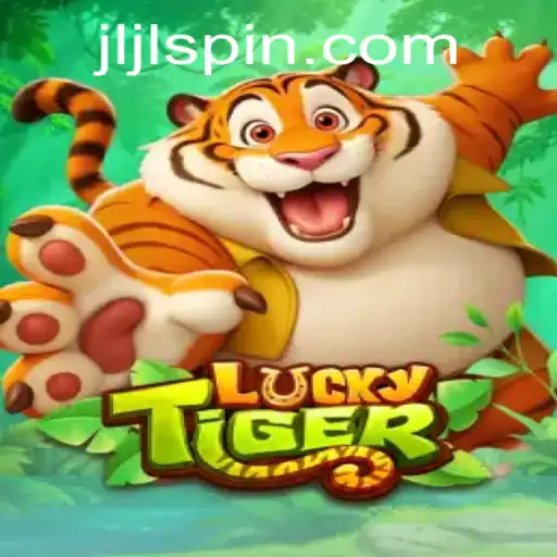 Exploring the World of LuckyTiger with JiliSpin.com