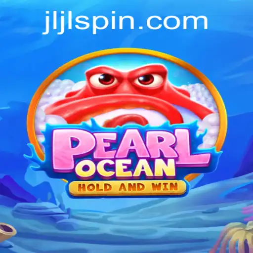 Dive into the Adventurous World of PearlOcean at JiliSpin.com